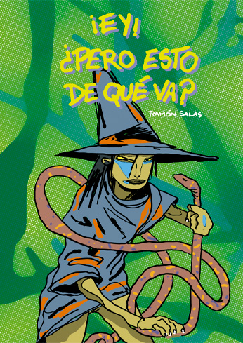 Cómic ¡EY! ¿PERO ESTO DE QUÉ VA?