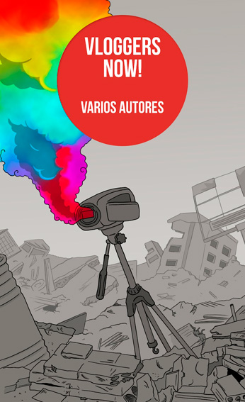 Novelas - Relatos VLOGGERS NOW!